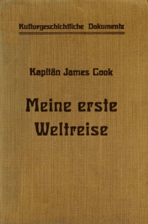 [Gutenberg 61825] • Meine erste Weltreise